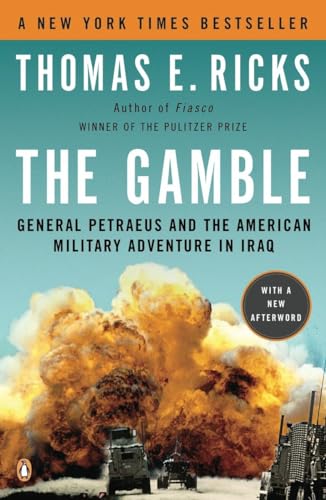 The Gamble: General Petraeus and the American Military Adventure in Iraq von Random House Books for Young Readers